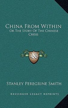 portada china from within: or the story of the chinese crisis (in English)