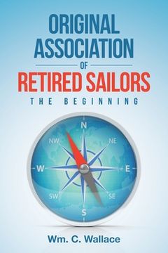 portada Original Association of Retired Sailors: The Beginning (en Inglés)