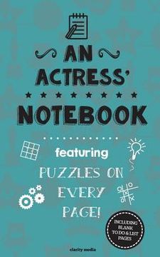portada An Actress' Notebook: Featuring 100 puzzles (en Inglés)