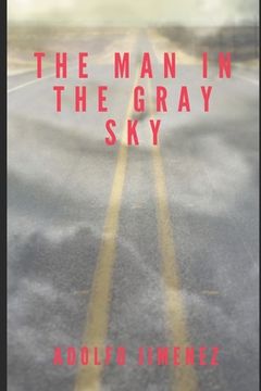 portada The Man In The Gray Sky (en Inglés)