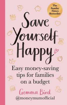 portada Money mum Official: Save Yourself Happy: Easy Money-Saving Tips for Families on a Budget: The Sunday Times Bestseller