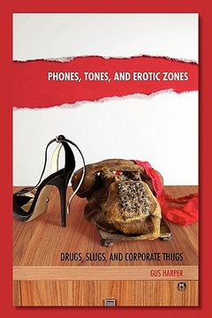 portada phones, tones, and erotic zones (en Inglés)