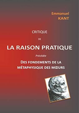 portada Critique de la Raison Pratique: Précédée des Fondements de la Métaphysique des Moeurs (Books on Demand) (in French)