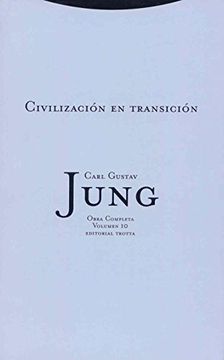 portada Civilización en Transición: Vol. 10 (Obras Completas de Carl Gustav Jung) (in Spanish)