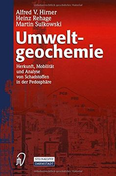 portada Umweltgeochemie: Herkunft, Mobilität und Analyse von Schadstoffen in der Pedosphäre (German Edition)