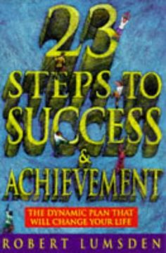 portada 23 Steps to Success and Achievement: The Dynamic Plan That Will Change Your Life (en Inglés)