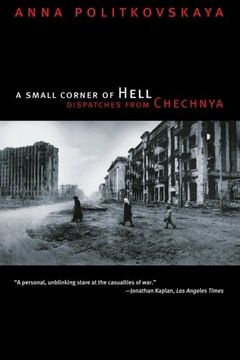 portada A Small Corner of Hell: Dispatches From Chechnya (in English)