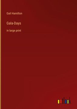 portada Gala-Days: In Large Print (en Inglés)