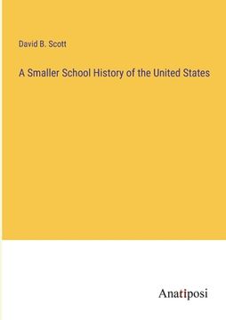 portada A Smaller School History of the United States (en Inglés)