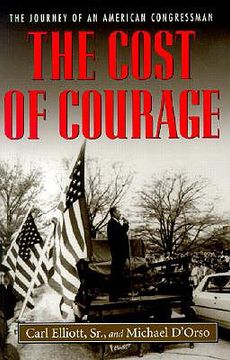 portada The Cost of Courage: The Journey of an American Congressman (en Inglés)