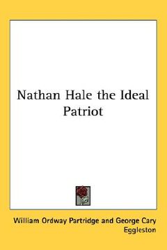 portada nathan hale the ideal patriot (en Inglés)