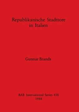 portada Republikanische Stadttore in Italien (in German)