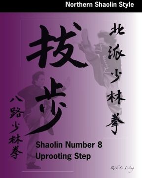 portada Shaolin #8 Uprooting Step (in English)
