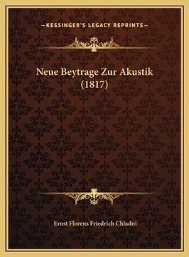 portada Neue Beytrage Zur Akustik (1817) (in German)