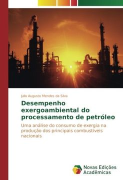 portada Desempenho exergoambiental do processamento de petróleo: Uma análise do consumo de exergia na produção dos principais combustíveis nacionais