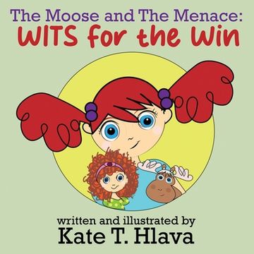 portada The Moose and The Menace: WITS for the Win (en Inglés)