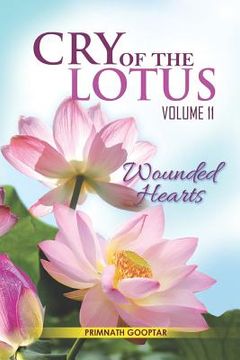 portada Cry of the Lotus Vol 11: Wounded Hearts (en Inglés)