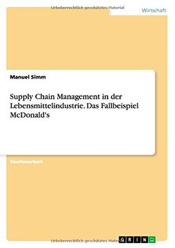 portada Supply Chain Management in Der Lebensmittelindustrie. Das Fallbeispiel McDonald's (German Edition)
