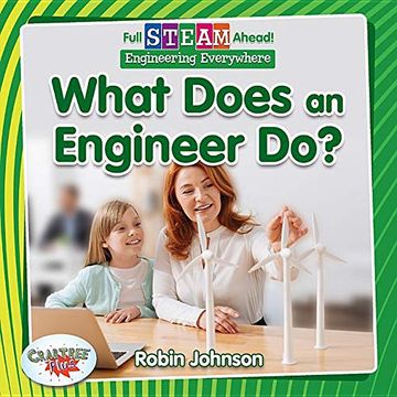 portada What Does an Engineer do? (Full Steam Ahead! Engineering Everywhere) (en Inglés)