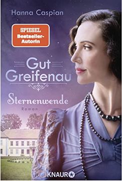 portada Gut Greifenau - Sternenwende: Roman (Die Gut-Greifenau-Reihe, Band 6) (en Alemán)