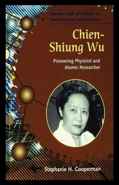 portada Chien-Shiung Wu: Pioneering Physicist and Atomic Researcher (in English)