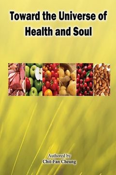portada Toward the Universe of Health and Soul (en Inglés)