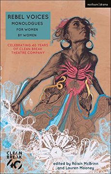 portada Rebel Voices: Monologues for Women by Women: Celebrating 40 Years of Clean Break Theatre Company (Audition Speeches) (in English)