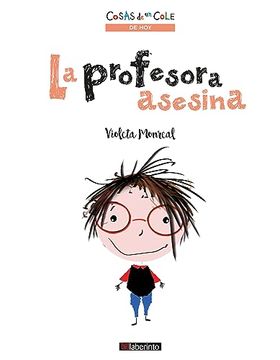 portada La Profesora Asesina (Cosas de un Cole) (in Spanish)