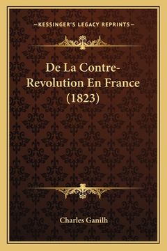 portada De La Contre-Revolution En France (1823) (en Francés)