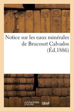 portada Notice Sur Les Eaux Minérales de Brucourt Calvados (en Francés)