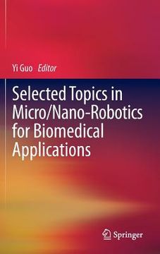 portada selected topics in micro/nano-robotics for biomedical applications (en Inglés)
