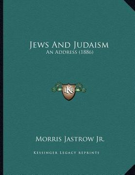 portada jews and judaism: an address (1886)