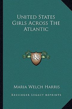 portada united states girls across the atlantic (in English)