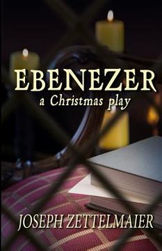 portada Ebenezer: A Christmas Play (en Inglés)