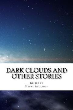 portada Dark Clouds and other stories: An Anthology of the Henreaders Prize for Fiction 2017