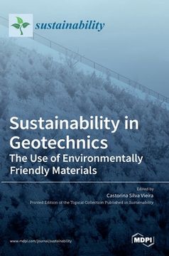 portada Sustainability in Geotechnics: The Use of Environmentally Friendly Materials (en Inglés)