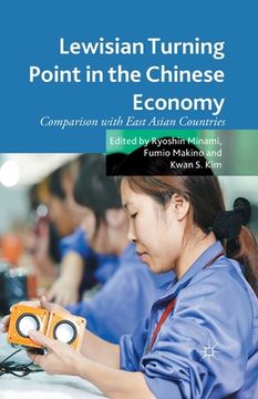 portada Lewisian Turning Point in the Chinese Economy: Comparison with East Asian Countries (en Inglés)