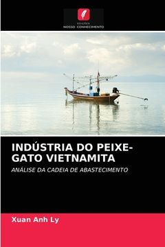 portada Indústria do Peixe-Gato Vietnamita (en Portugués)