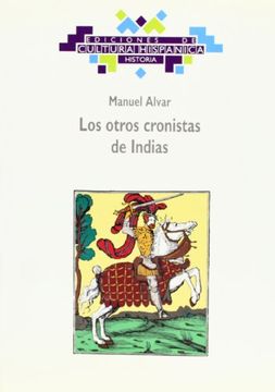 portada Los otros cronistas de Indias (Historia) (Spanish Edition)