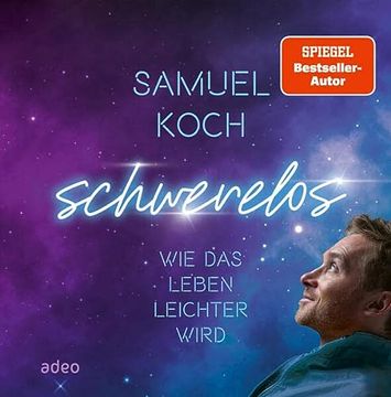 portada Schwerelos: Wie das Leben Leichter Wird (in German)