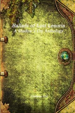 portada Ballads of Lost Lenoria (in English)