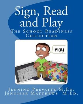 portada Sign, Read and Play: The School Readiness Collection (en Inglés)