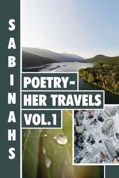 portada Sabinah's Poetry -Her Travels Volume 1 (en Inglés)