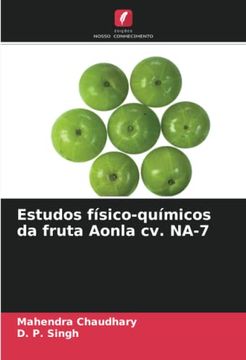 portada Estudos Físico-Químicos da Fruta Aonla cv. Na-7 (en Portugués)