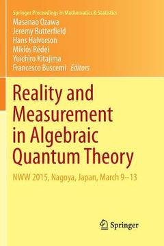 portada Reality and Measurement in Algebraic Quantum Theory: Nww 2015, Nagoya, Japan, March 9-13