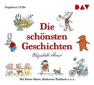 portada Die Schönsten Geschichten: Ungekürzte Lesungen mit Dieter Mann, Katharina Thalbach U. V. A. (2 Cds) (en Alemán)