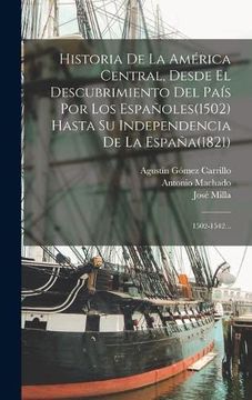 portada Historia de la América Central, Desde el Descubrimiento del País por los Españoles (in Spanish)