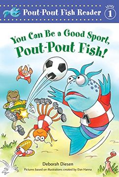 portada You can be a Good Sport, Pout-Pout Fish! (a Pout-Pout Fish Reader, 5) (in English)