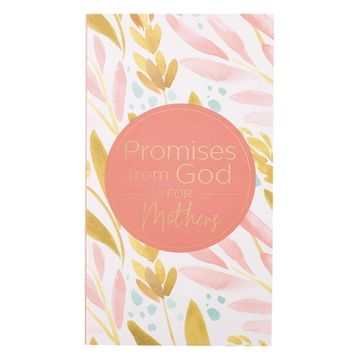 portada Promises from God for Mothers in Pink and Green Softcover Promise Book (in English)