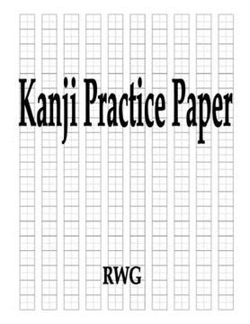 portada Kanji Practice Paper: 100 Pages 8.5" X 11" (en Inglés)
